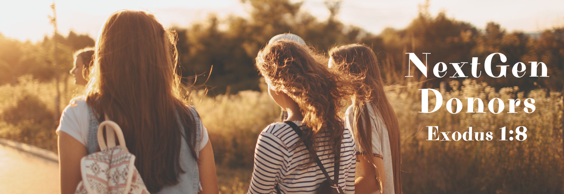 A group of young women walk outdoors along a sunlit path surrounded by trees and tall grass. The scene is warm and golden, suggesting late afternoon or early evening. The image is overlaid with the text "NextGen Donors" and "Exodus 1:8," indicating a focus on engaging the next generation in philanthropy.