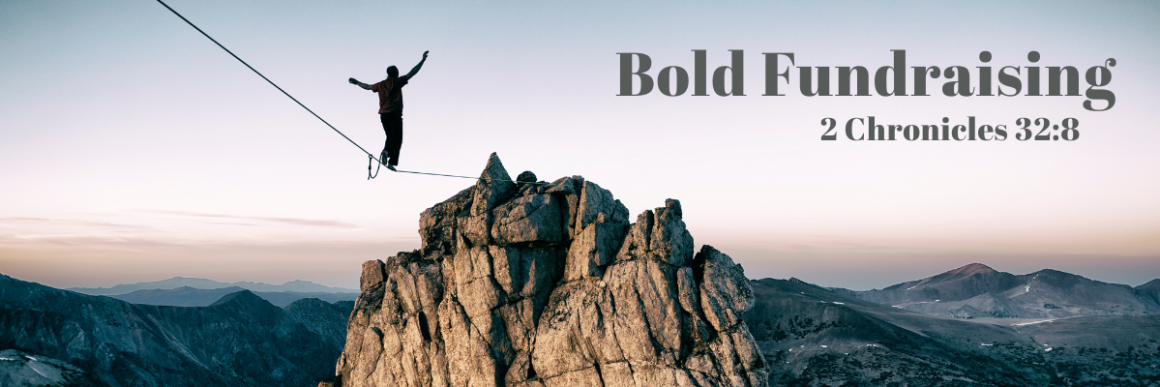 Person balancing on a highline stretched across a rocky mountain peak at sunrise, symbolizing courage and risk, with the text Bold Fundraising and a scripture reference displayed on the image.