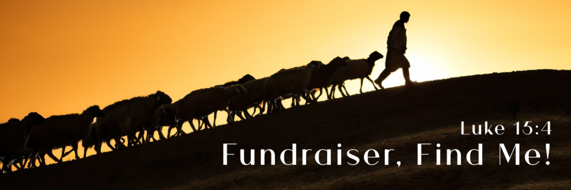 A shepherd walks along a hilltop ridge at golden hour, leading a long line of sheep silhouetted against a bright orange sunset sky. Text overlay reads "Luke 15:4 — Fundraiser, Find Me!"