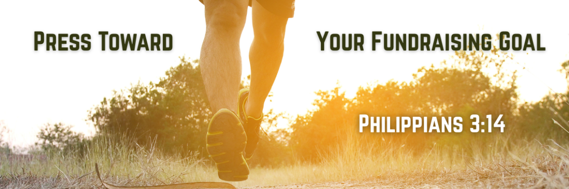 Close-up of a runner's legs and feet mid-stride on a dirt path at sunset, backlit with warm golden light and greenery along the trail. Text overlay reads "Press Toward Your Fundraising Goal — Philippians 3:14."